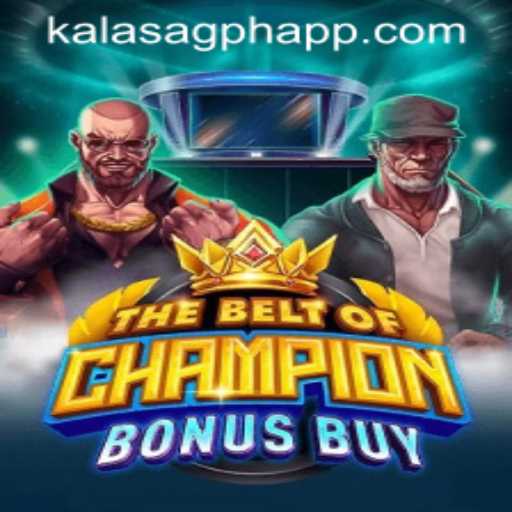 Unveiling the Thrills of TheBeltOfChampionBonusBuy From KALASAGPH.COM
